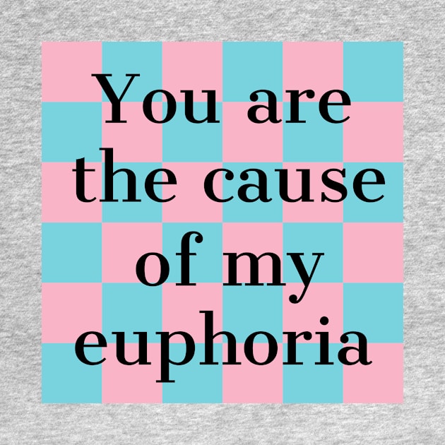 you are the cause of my euphoria  textured by Anna-Kik